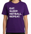 EAT SLEEP NETBALL REPEAT JUNIOR TSHIRT