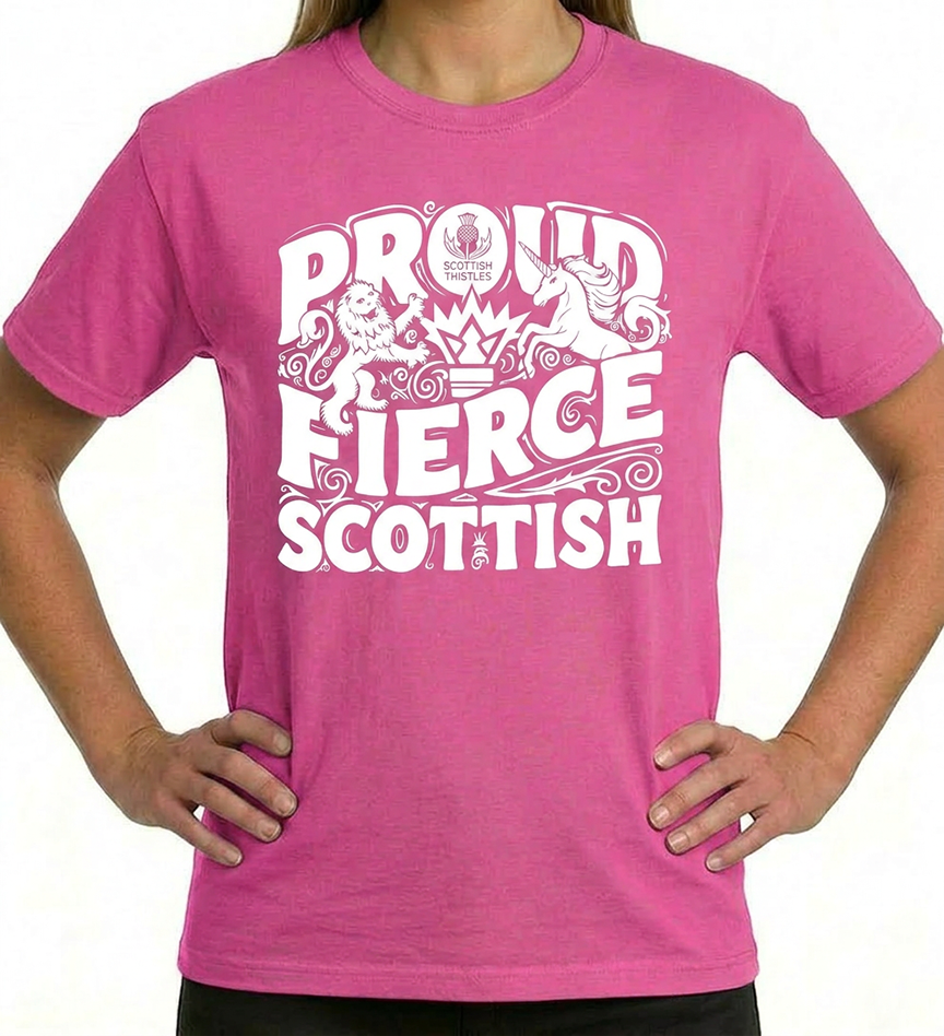 PROUD FIERCE SCOTTISH ADULT TSHIRT