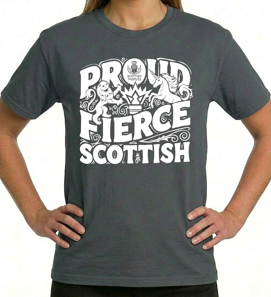 PROUD FIERCE SCOTTISH ADULT TSHIRT