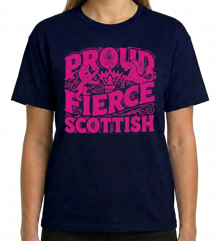 PROUD FIERCE SCOTTISH ADULT TSHIRT