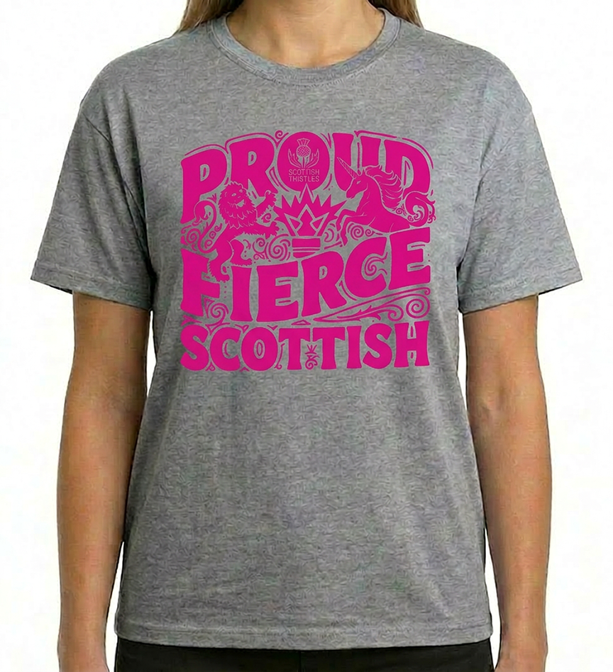 PROUD FIERCE SCOTTISH ADULT TSHIRT