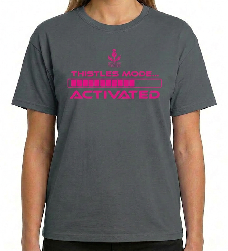 THISTLES MODE ACTIVATED ADULT TSHIRT
