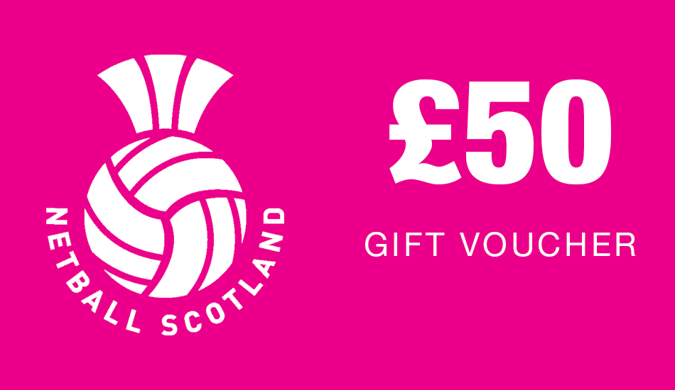 Netball Scotland Gift Voucher